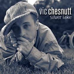 Vic Chesnutt : Silver Lake